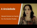A Emoção da ANSIEDADE