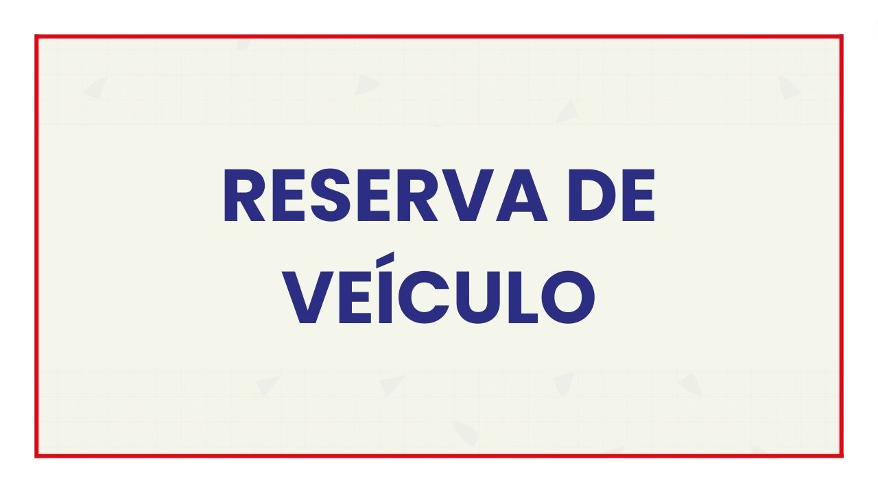 Reservas de veículo Reservas de veículo