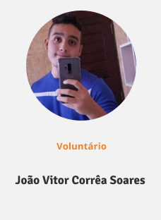 Foto do voluntário João Vitor Corrêa Soares