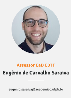 Foto do assessor EaD EBTT Eugênio de Carvalho Saraiva. E-mail: eugenio.saraiva@academico.ufpb.br