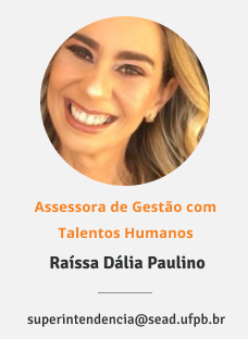 Foto da assessora de gestão com talentos humanos Raíssa Dália Paulino. E-mail: superintendencia@sead.ufpb.br