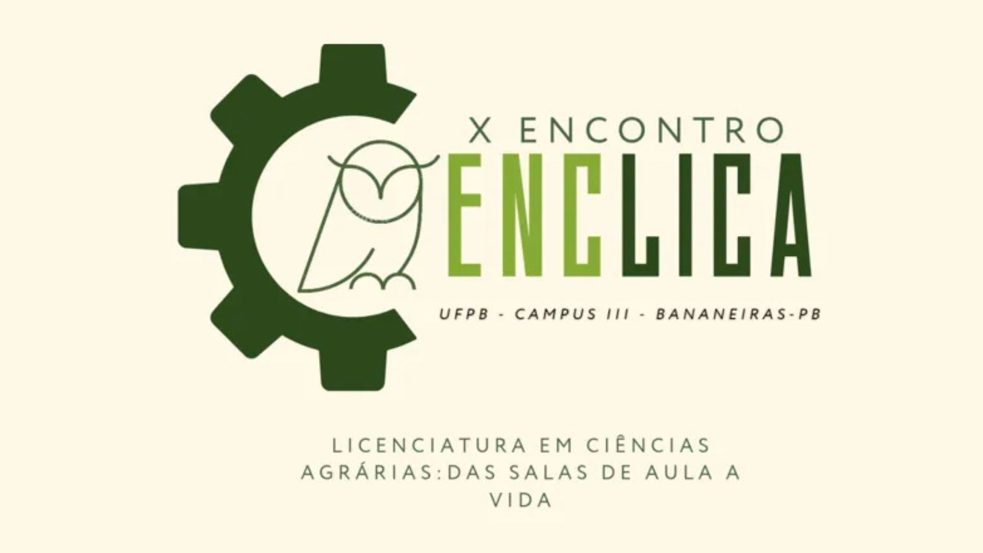 UFPB realiza X Encontro de Licenciatura em Ciências Agrárias UFPB realiza X Encontro de Licenciatura em Ciências Agrárias