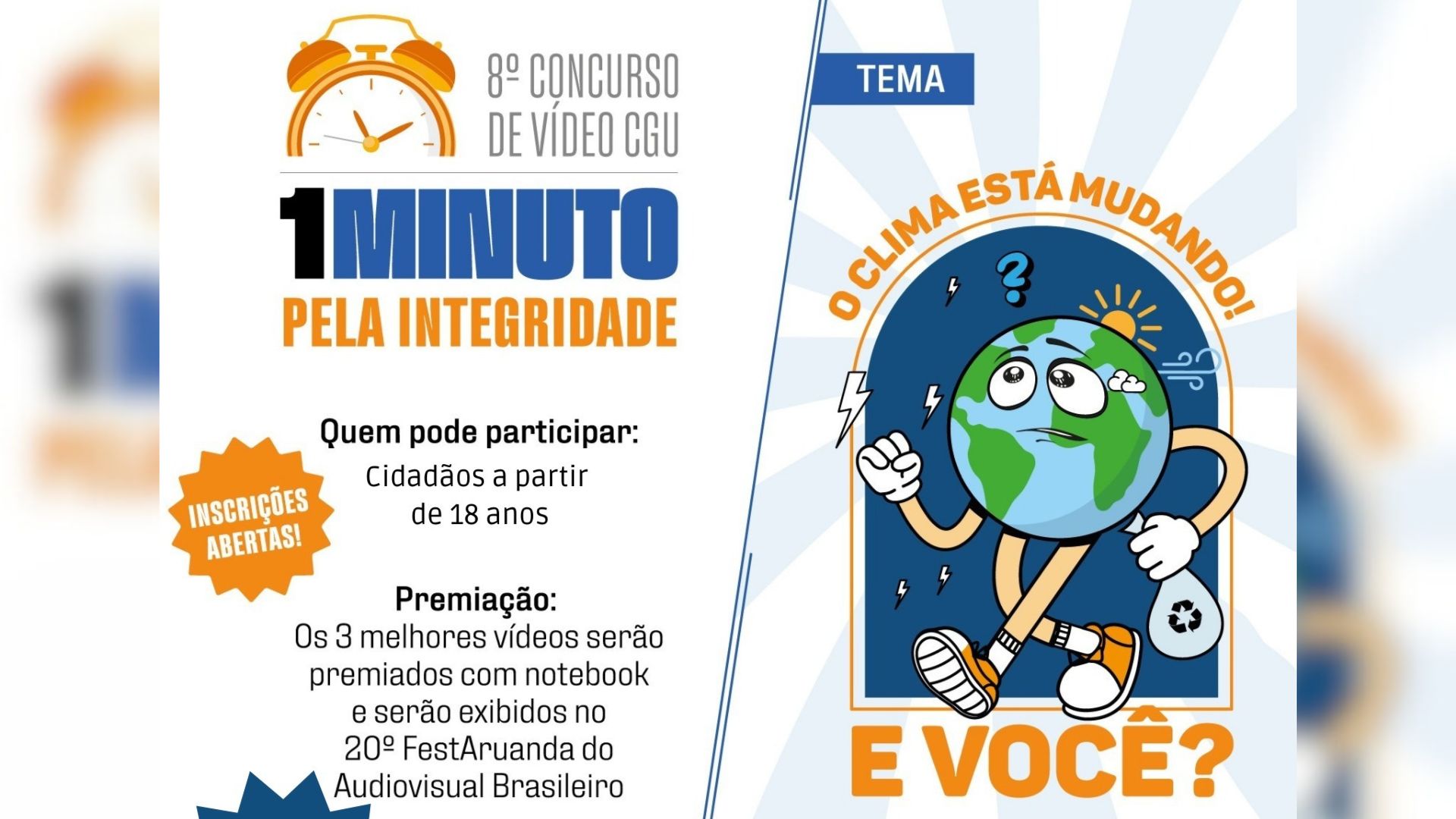 Concurso de Vídeo 1 Minuto, da CGU, tem inscrições abertas até 31 de outubro Concurso de Vídeo 1 Minuto, da CGU, tem inscrições abertas até 31 de outubro
