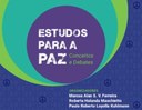 Pesquisadores da UFPB lançam livro sobre cultura de paz, conflitos e segurança